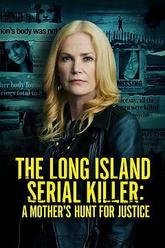 The Long Island Serial Killer - A Mother's Hunt for Justice.jpg